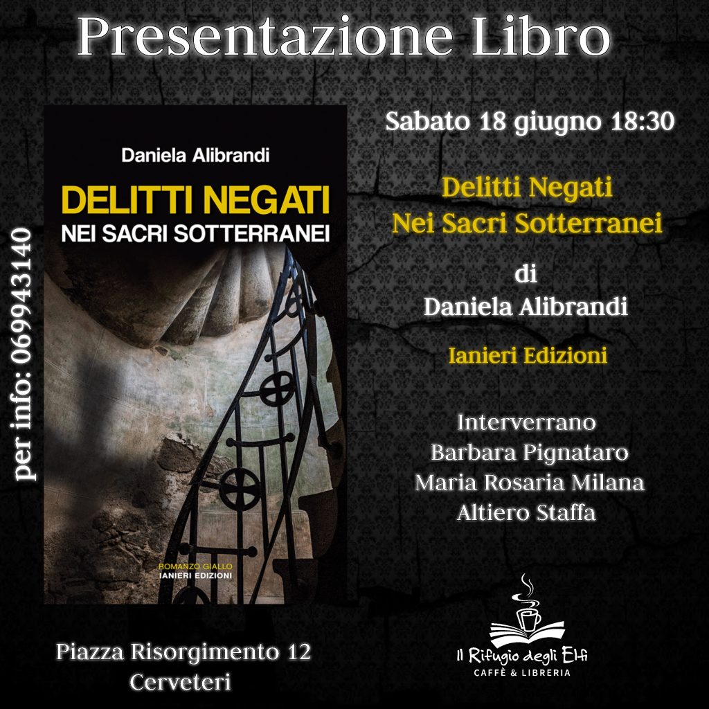 Libro "Delitti Negati nei Sacri Sotterranei" di Daniela Alibrandi