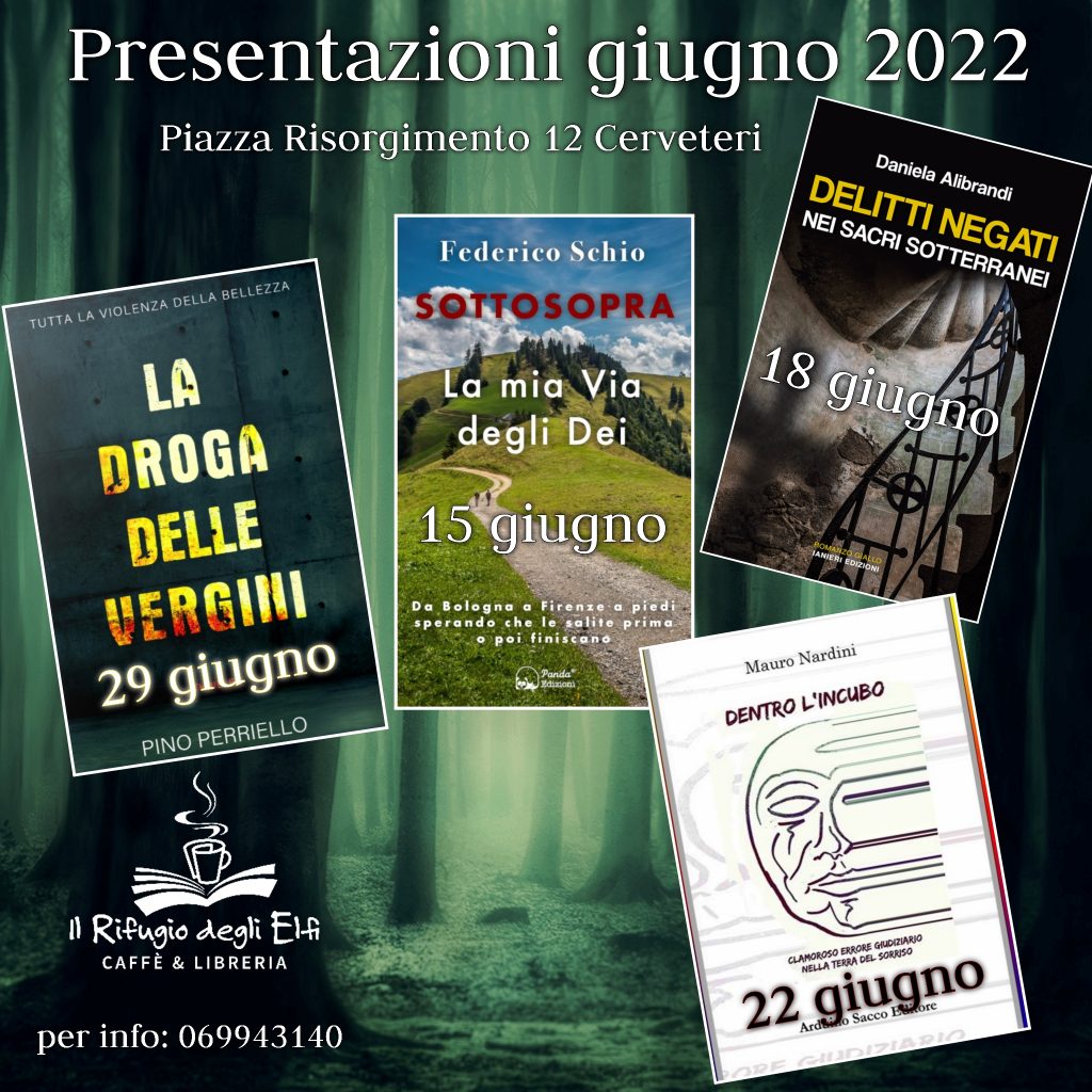 Eventi letterari del mese di giugno 2022, Il Rifugio degli Elfi