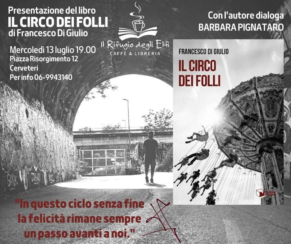 Libro "Il Circo dei Folli" di Francesco di Giulio