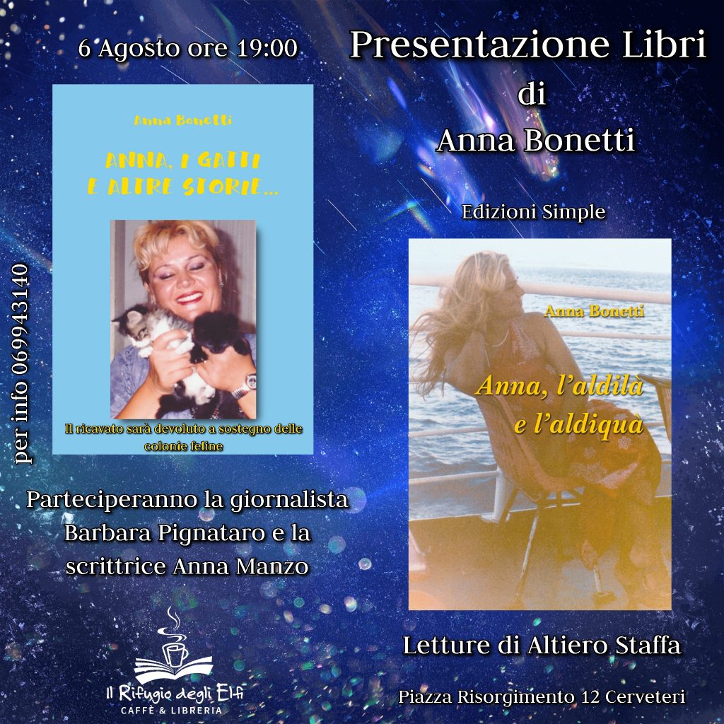 Libri di Anna Bonetti "Anna, i gatti e altre storie" e "Anna, l'aldilà e l'aldiquà"