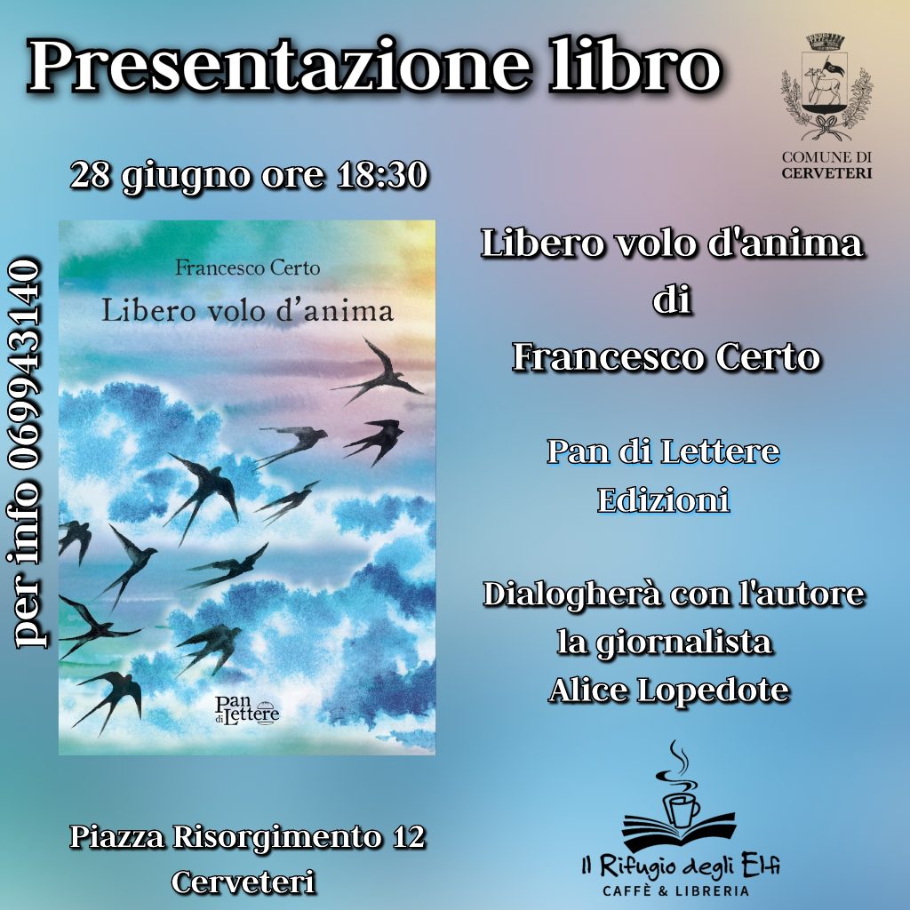 Presentazione del libro "Libero volo d'anima" di Francesco Certo a Cerveteri