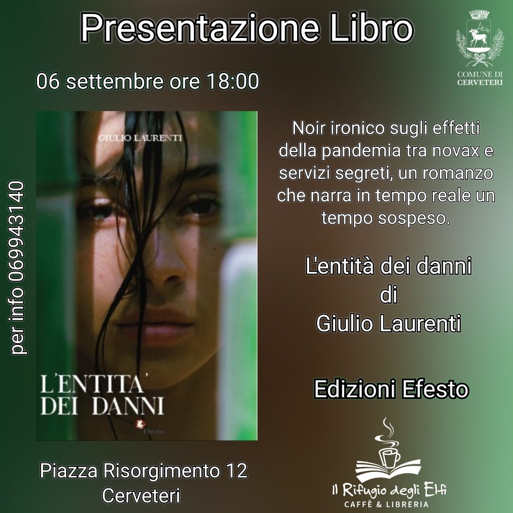 Presentazione del libro "L'Entità dei danni" di Giulio Laurenti a Cerveteri 