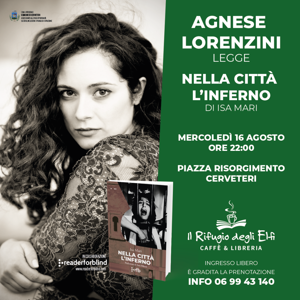 Agnese Lorenzini legge e interpreta a Cerveteri brani tratti dal libro “Nella città l’inferno” di Isa Mari 